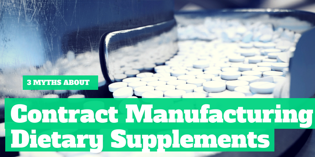 3 Myths About Contract Manufacturing Supplements