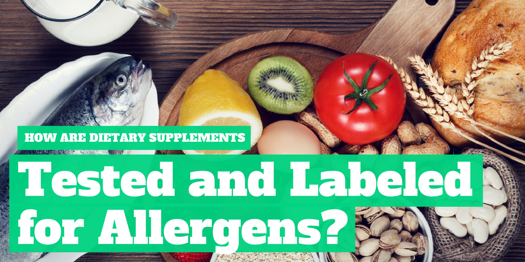 How Are Dietary Supplements Tested and Labeled for Allergens?