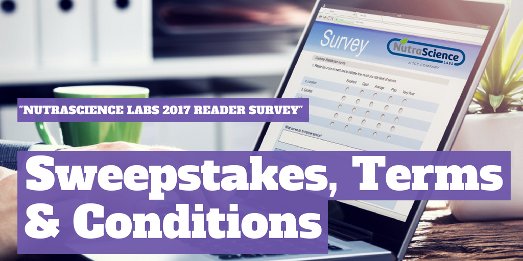 "NutraScience Labs 2017 Reader Survey" Sweepstakes Terms & Conditions