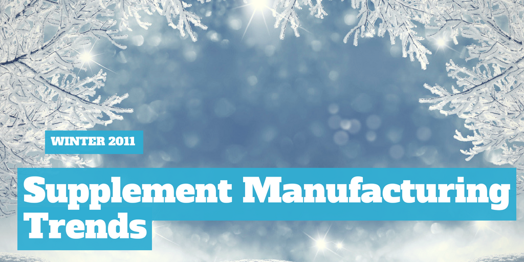 Winter 2011 Supplement Manufacturing Trends