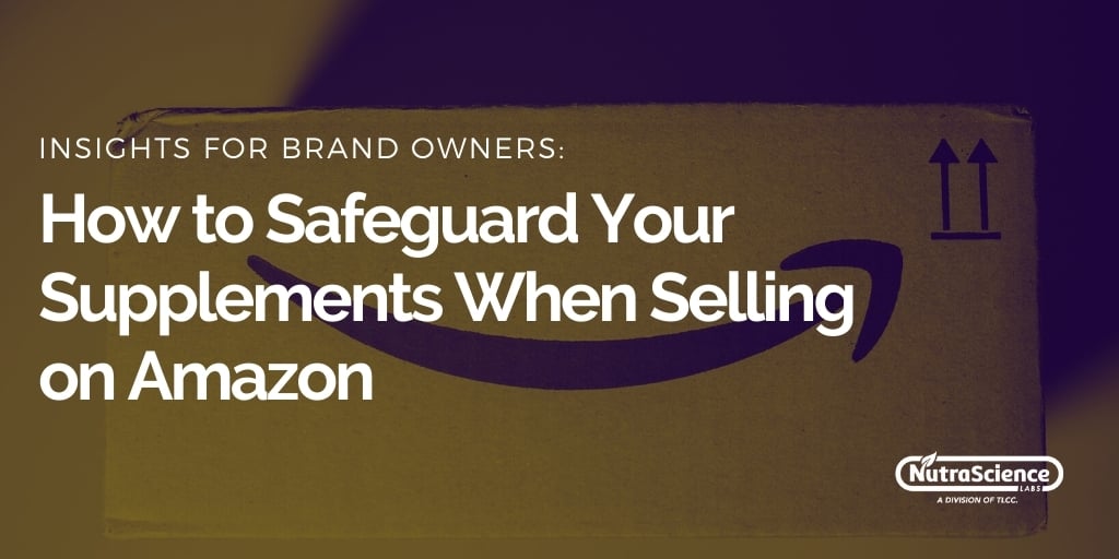 How to Safeguard Your Supplements When Selling on Amazon