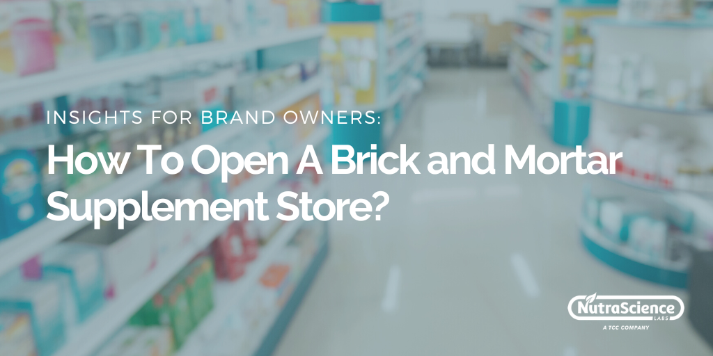 How To Open A Brick and Mortar Supplement Store