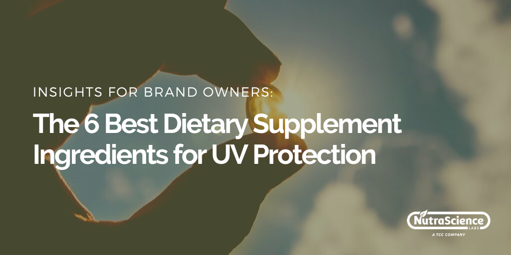 Dietary Supplements for UV Protection