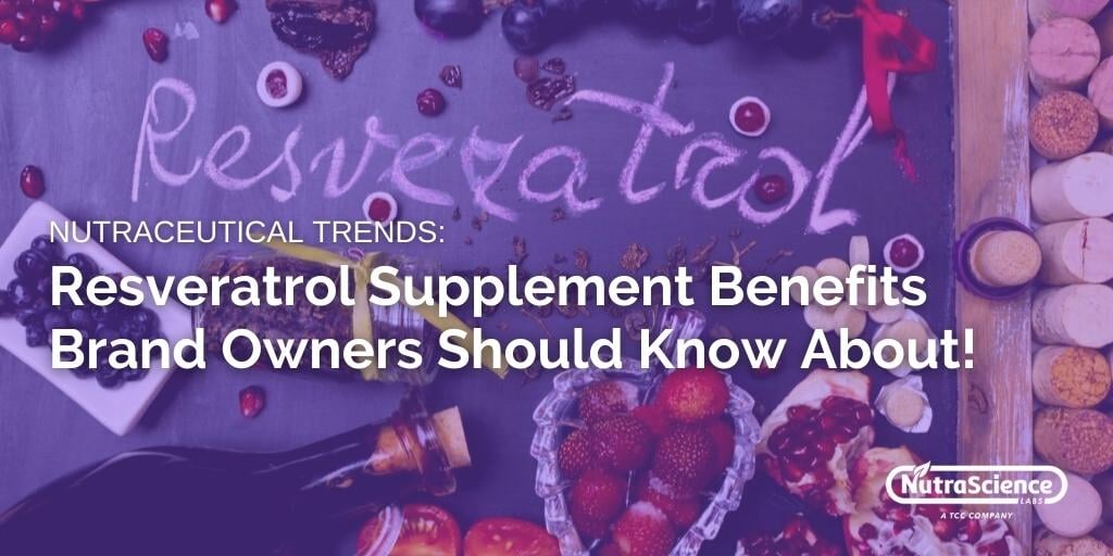 Resveratrol Supplement Benefits