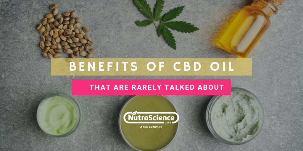 Benefits of CBD Oil That Are Rarely Talked About