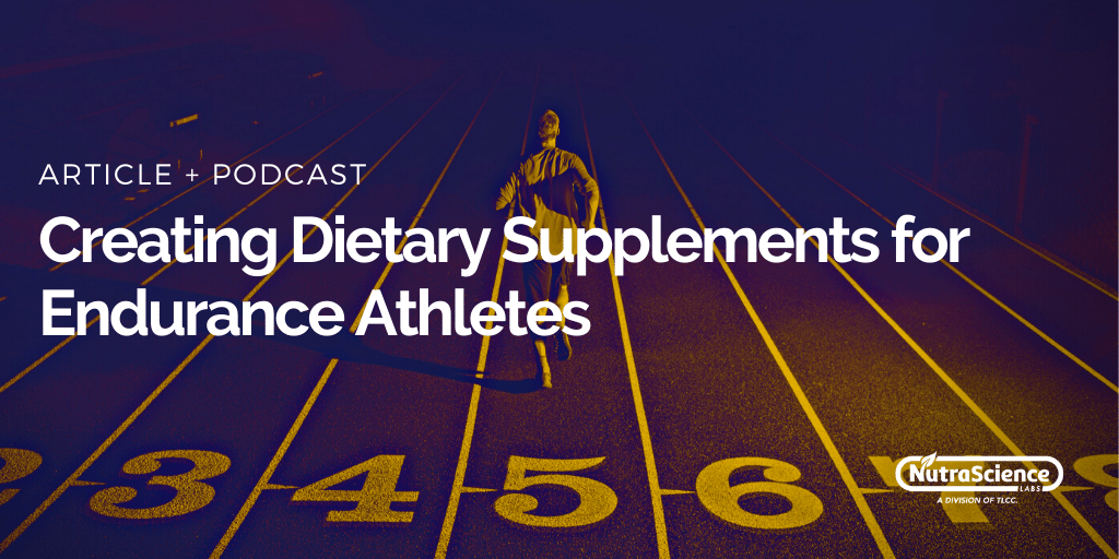 Creating Dietary Supplements for Endurance Athletes