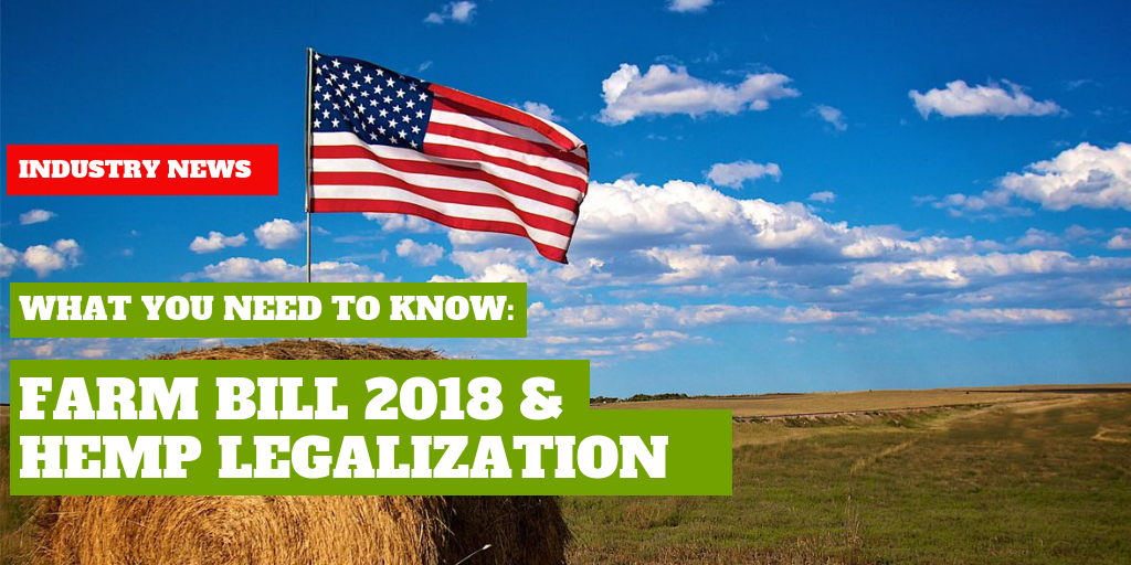 farm-bill-2018-and-hemp-legalization-title-card.png