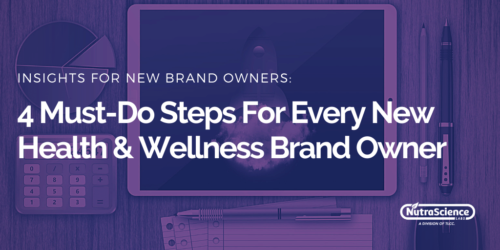 Four Must-do Steps for Every New Health and Wellness Brand Owner