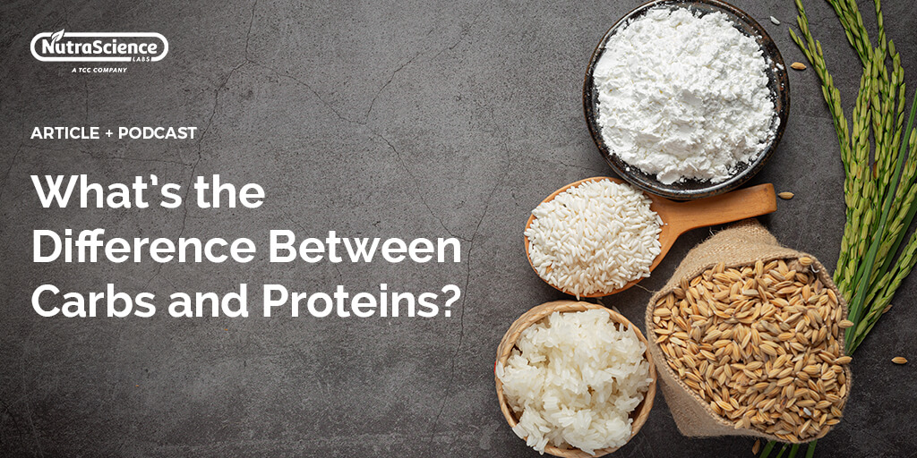 What's the Difference Between Carbs and Proteins?