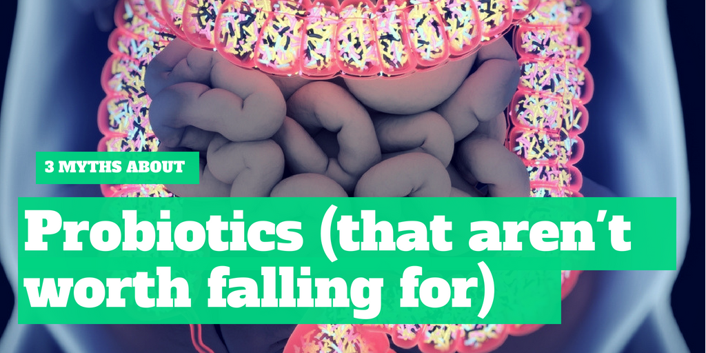 3-Myths-About-Probiotics-1