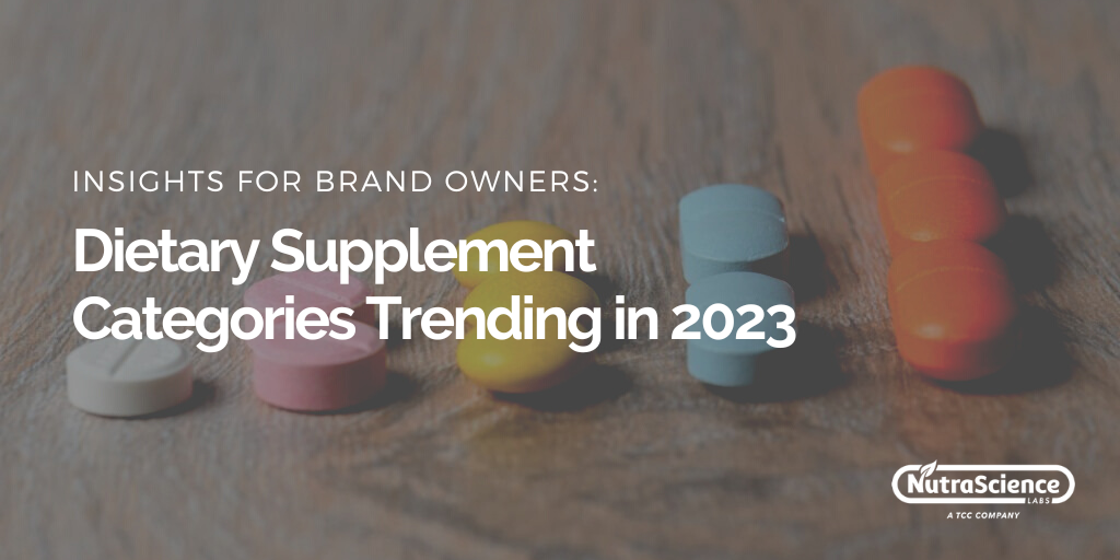 Dietary Supplement Categories Trending in 2023