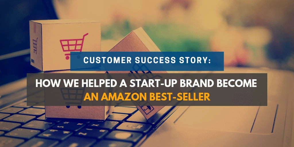 How NSL Helped a New Dietary Supplement Company Become An Amazon Best-Selling Brand