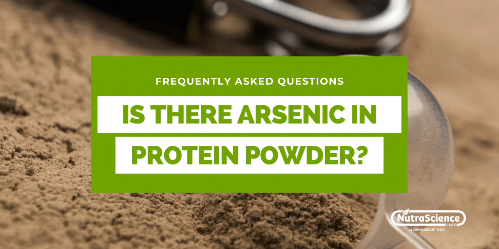 Is There Arsenic In Protein Powder?